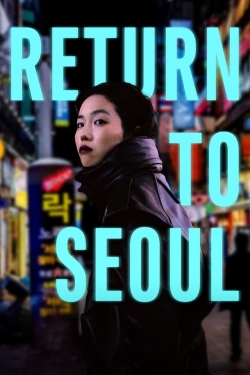 watch-Return to Seoul