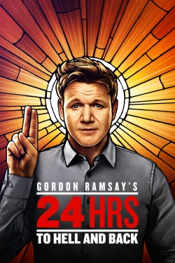 watch-Gordon Ramsay's 24 Hours to Hell and Back