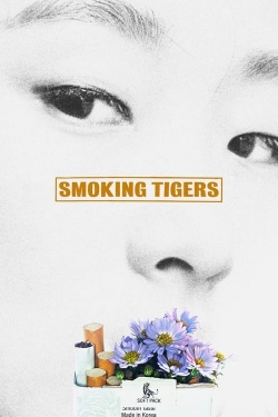 watch-Smoking Tigers