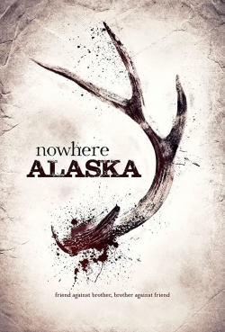 watch-Nowhere Alaska