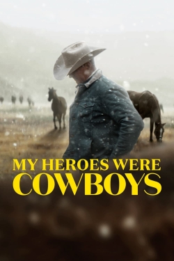 watch-My Heroes Were Cowboys