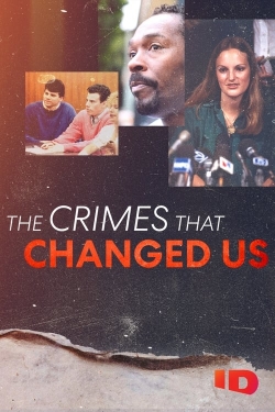 watch-The Crimes that Changed Us