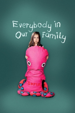 watch-Everybody in Our Family