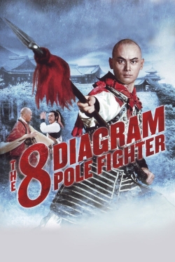 watch-The 8 Diagram Pole Fighter