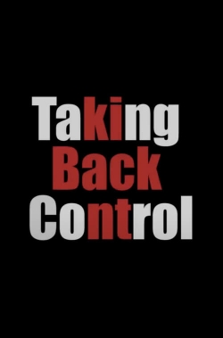 watch-Taking Back Control