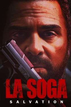 watch-La Soga: Salvation