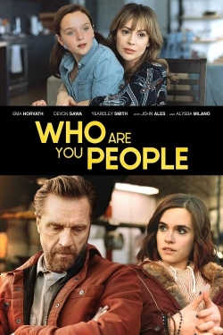watch-Who Are You People