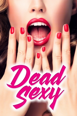 watch-Dead Sexy