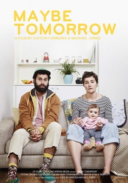 watch-Maybe Tomorrow