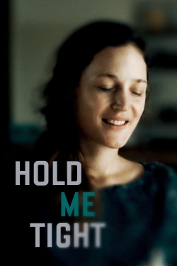 watch-Hold Me Tight
