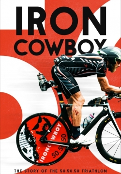 watch-Iron Cowboy: The Story of the 50.50.50 Triathlon